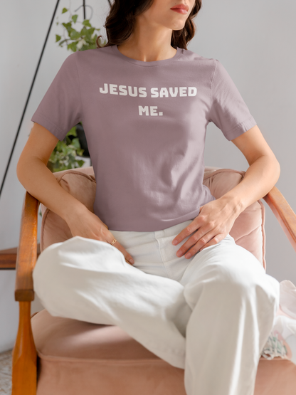 Jesus Saved Me Tee